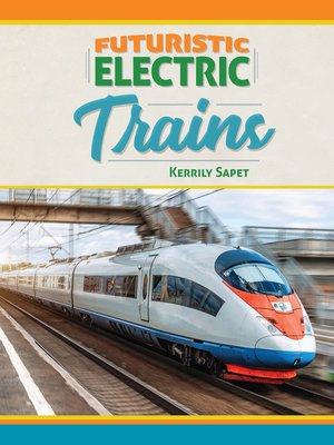cover image of Futuristic Electric Trains